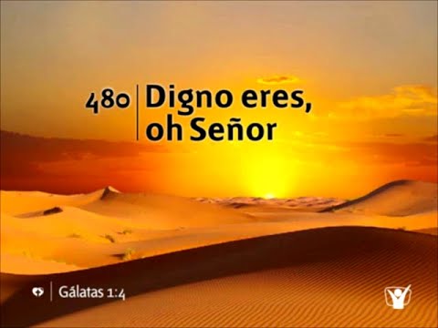 480 🌼 Digno eres, oh Señor #INSTRUMENTAL