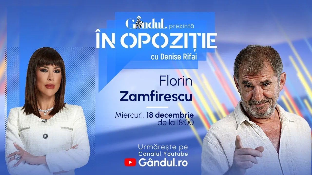 În Opoziție cu Denise Rifai | Invitat: Florin Zamfirescu: ”Îl cunosc pe Călin Georgescu de 7 ani”