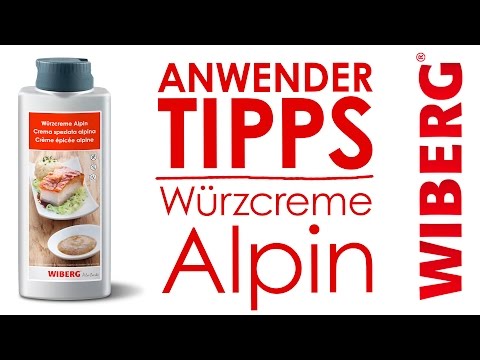 Anwender-Tipps – WIBERG Würzcreme Alpin