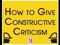 How to Give Constructive Criticism