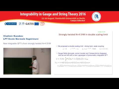 Vladimir Kazakov - New integrable QFTs from strongly twisted N=4 SYM