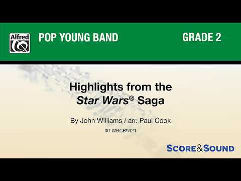 Highlights from the Star Wars® Saga, arr. Paul Cook – Score & Sound