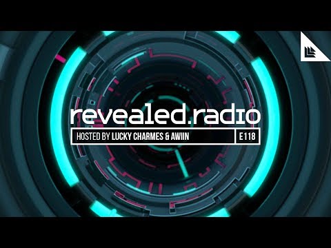 Revealed Radio 118 - Lucky Charmes & AWIIN