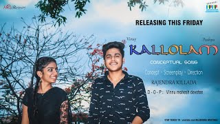 GLIMPSE OF KALLOLAM CONCEPTUAL SONG || PADI PADI LECHE MANASU || RAJENDRA KILLADA