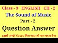 The Sound Of Music Question Answer Part 2 Class 9 English Ch 2 Part 2 Question Answer