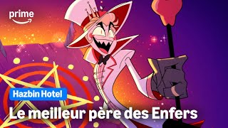 LE MEILLEUR PÈRE DES ENFERS - Hazbin Hotel | Prime Video