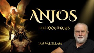 Não Foram ANJOS Que Copularam Com Humanas e Geraram GIGANTES, foram os Annunakis | Jan Val Ellam