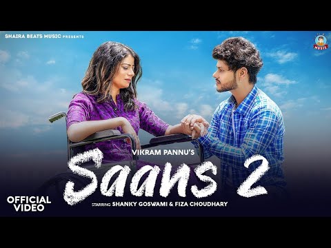 Saans 2 | mare chal re h saans tere naam te |Shanky Goswami |Fiza Chaudhary | New Haryanvi Song 2023