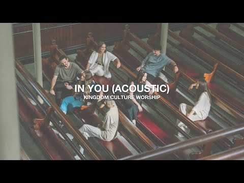 In You - Live at Albert Street // Kingdom Culture Worship