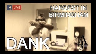 DANK -  Hardest Rapper In Brum