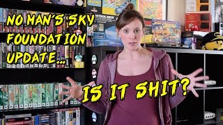 No Man's Sky Foundation Update: Base building & more - Is it shite? TheGebs24