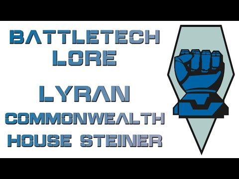 Battletech Lore - Lyran Commonwealth of House Steiner