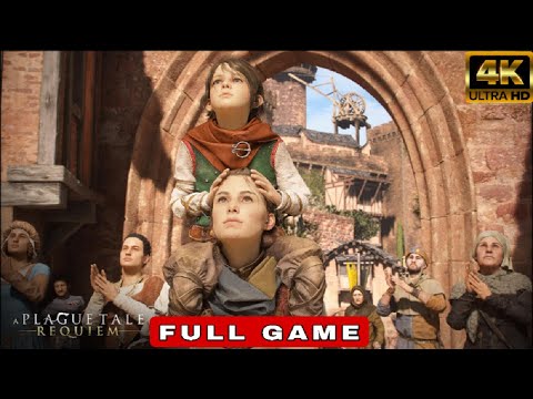 A PLAGUE TALE REQUIEM Gameplay Walkthrough Part 1 FULL GAME [4K 60FPS] - PC