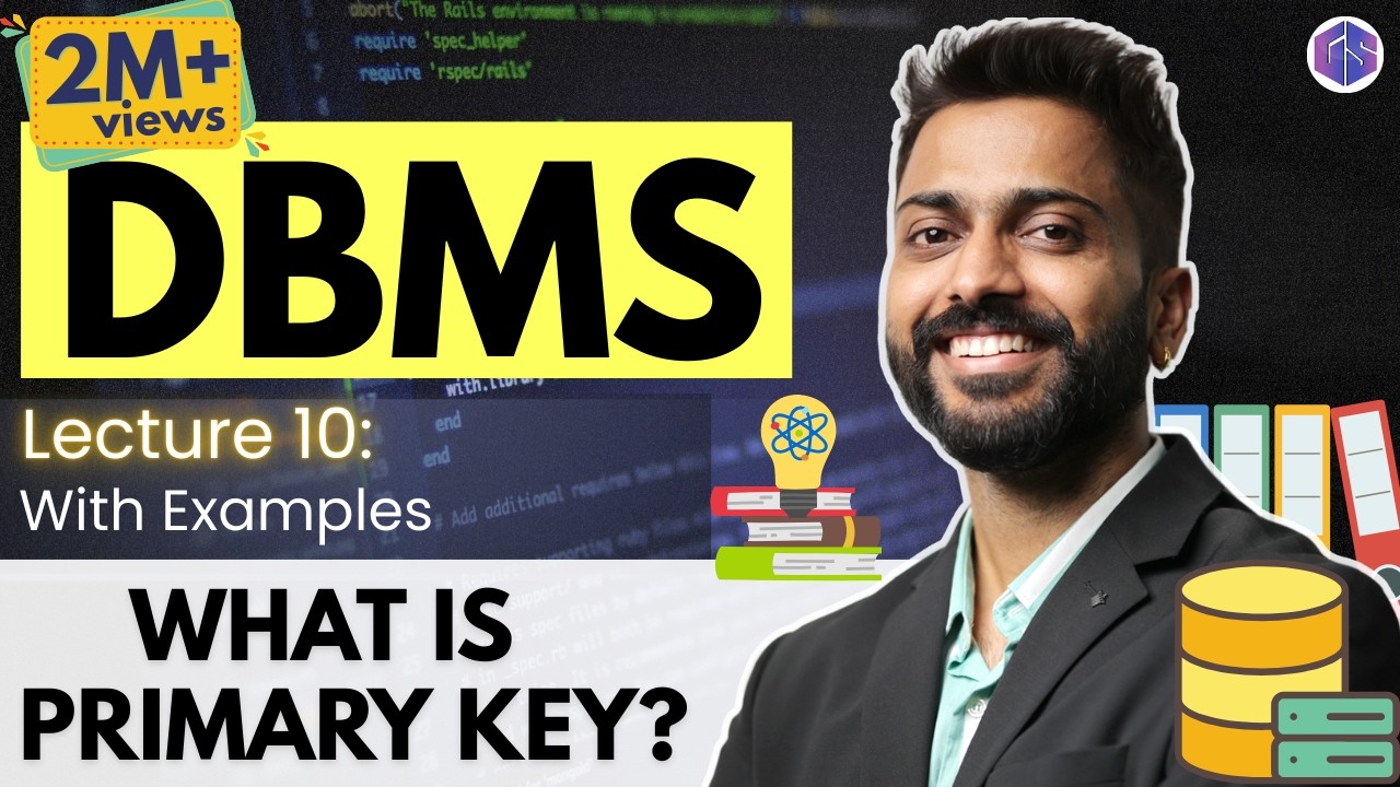 Lec-9: What is Primary Key in DBMS | Primary Key with Examples in Hindi
