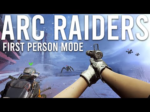 ARC Raiders First Person Mode Looks Incredible...