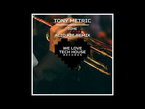 Tony Metric - Dime (Original Mix)