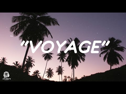 PNL X MMZ X QLF TYPE BEAT| "VOYAGE"| NEW CHILL BEAT (prod. by AYD BEATS)