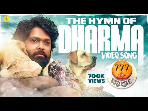 The Hymn Of Dharma -  Video Song (Kannada) | 777 Charlie | Rakshit Shetty | Kiranraj K | Nobin Paul — 777 Charlie