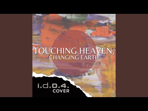 Touching Heaven, Changing Earth (Cover)