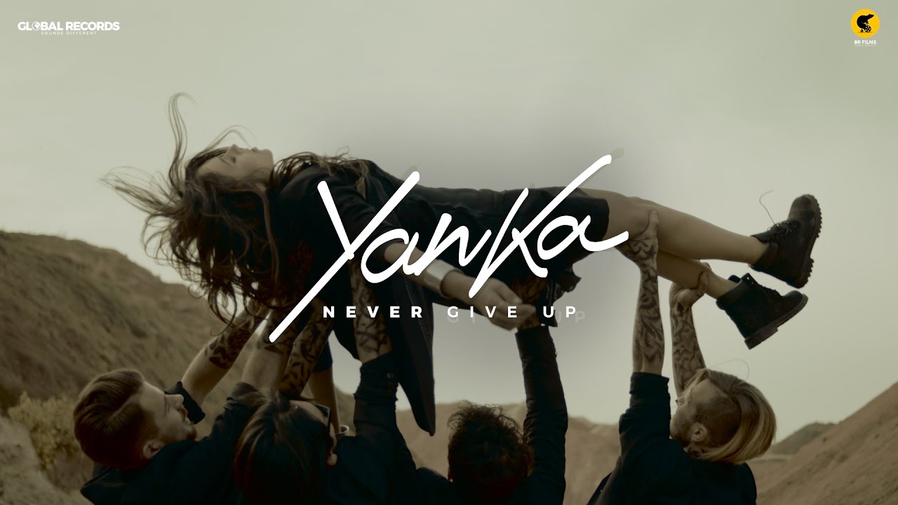 Yanka — Never Give Up