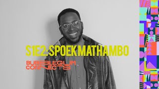 #BubblegumConnects: Ep 2 - Spoek Mathambo