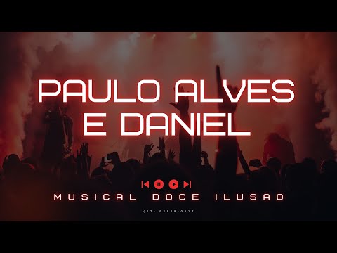 Volte Amor  -  Musical Doce Ilusão