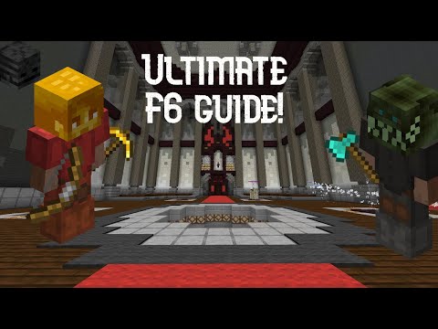 Ultimate F6 Dungeons Guide | Hypixel Skyblock |