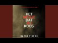 Chapter 37 - Het Meisje Dat Hij Koos (Een Paige King Fbi Thriller—Boek 2)