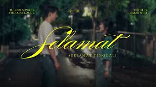Download lagu Virgoun feat. Audy - Selamat (Selamat Tinggal) | cover by Sarah & GIT mp3