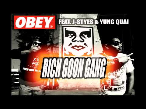 Rich Goon Gang ft. J-Styles and Yung Quai- OBEY