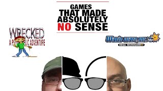 Games That Make NO Sense - Wario ware: Mega Microgame$! & Wrecked: A Psychedelic Adventure - ARG 210