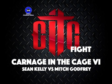 Carnage In The Cage VI  fight 8 Sean Kelly vs Mitch Godfrey