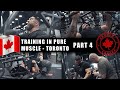 Chest & Tris with Noah Hamilton - TORONTO - Part 4
