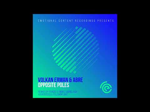 Volkan Erman feat.  Abre - Opposite Poles (Askin Dedeoglu Remix)