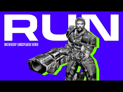 UT99 - Run (Mothership Loudspeakerz Remix)