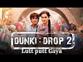 Dunki: Lutt Putt Gaya (Lyrical) Shah Rukh Khan, Taapsee | Rajkumar Hirani| Pritam, Arijit, Swanand