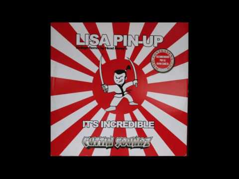 Lisa Pin-Up - It's Incredible (Head Horny's Remix) (2002)