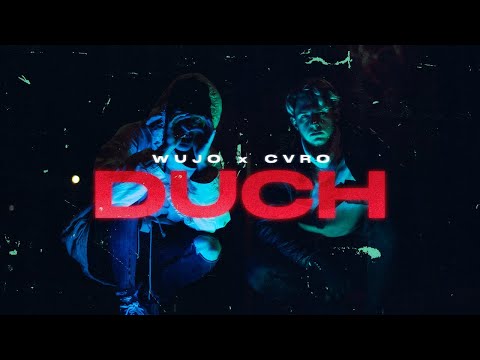 Wujo x Cvro - Duch (Official Video)