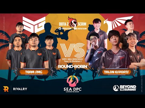 Team SMG vs Talon Esports - DPC SEA 2021/22 Tour 3: Division I - Round-Robin - BO3