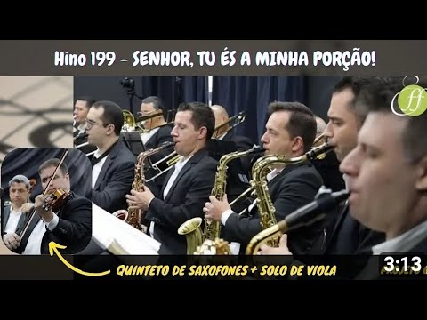 Hino 199 - SENHOR, TU ÉS A MINHA PORÇÃO!