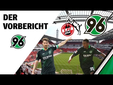 Vorbericht Köln | 1. FC Köln - Hannover 96