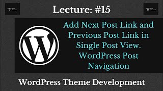 How to Add Next Post Link and Previous Post Link in Single Post View || WordPress Post Navigation