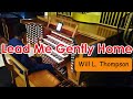 Lead Me Gently Home