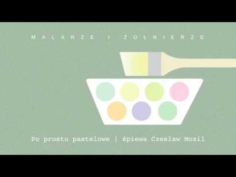 Malarze i Żołnierze - Po prostu pastelowe (feat. Czesław Mozil) [AUDIO]