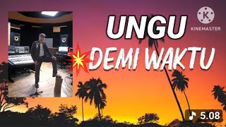 Download lagu DEMI WAKTU - UNGU mp3