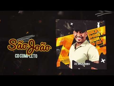 Uma Dose Com O Zé - Zé Vaqueiro Estilizado - Cd Completo