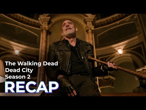 The Walking Dead: Dead City RECAP: Season 2