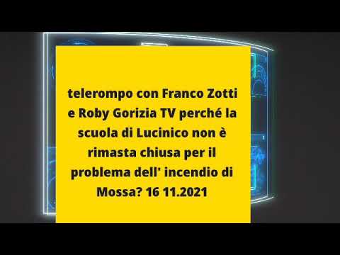 telerompo perché la scuola di Lucinico non è rimasta chiusa per i