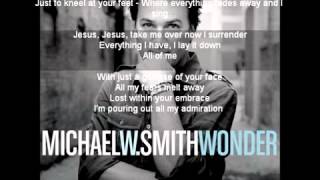 Michael W.  Smith - Take me over