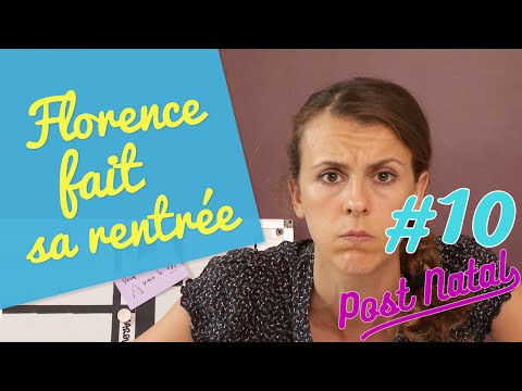 Florence fait sa rentrée – Post Natal – La maison des maternelles